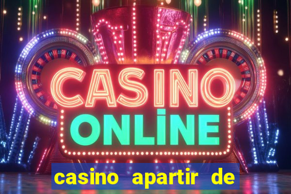 casino apartir de 1 real