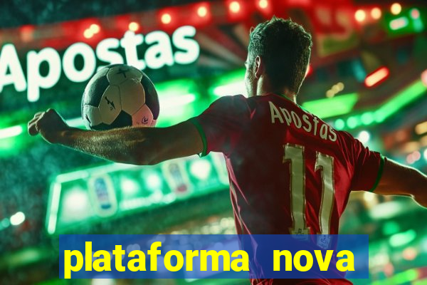 plataforma nova jogo do tigrinho