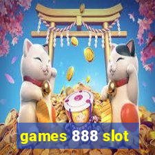 games 888 slot