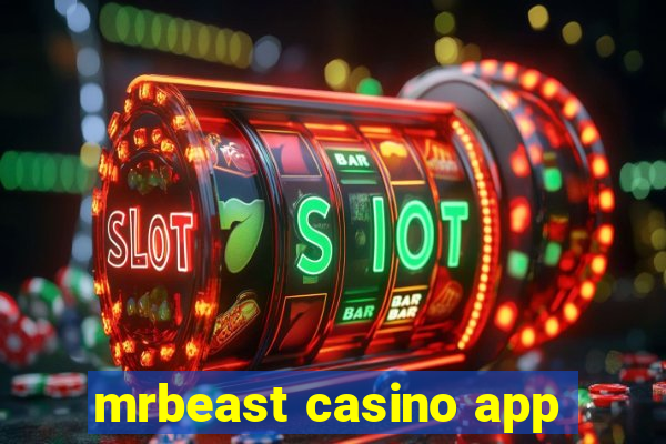 mrbeast casino app