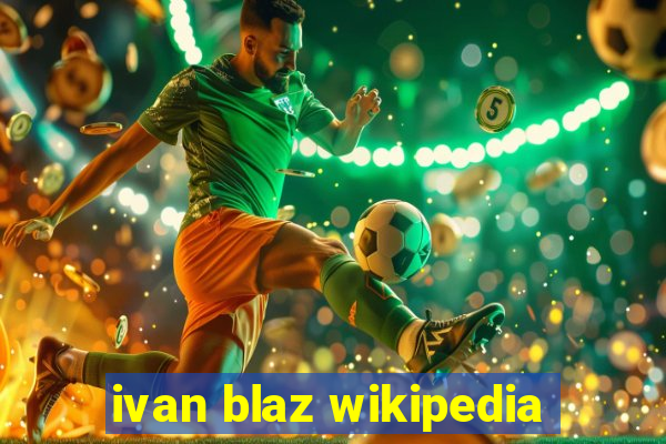 ivan blaz wikipedia