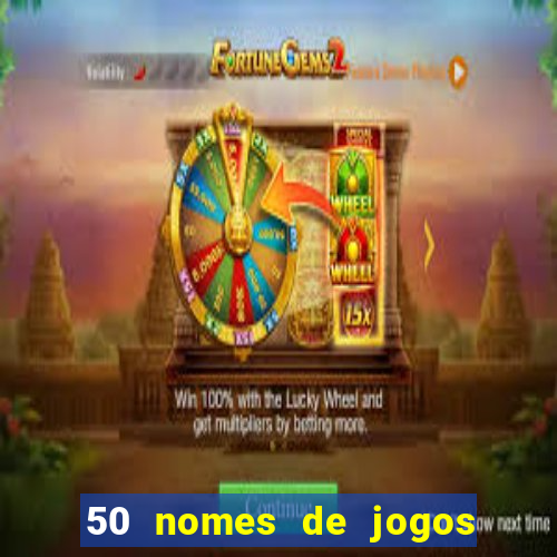 50 nomes de jogos com bola