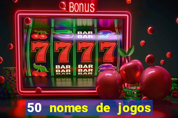 50 nomes de jogos com bola