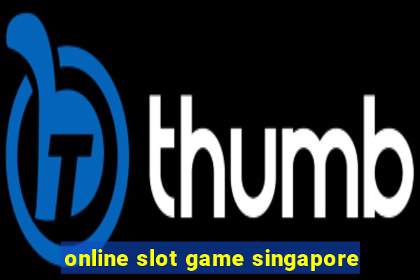 online slot game singapore