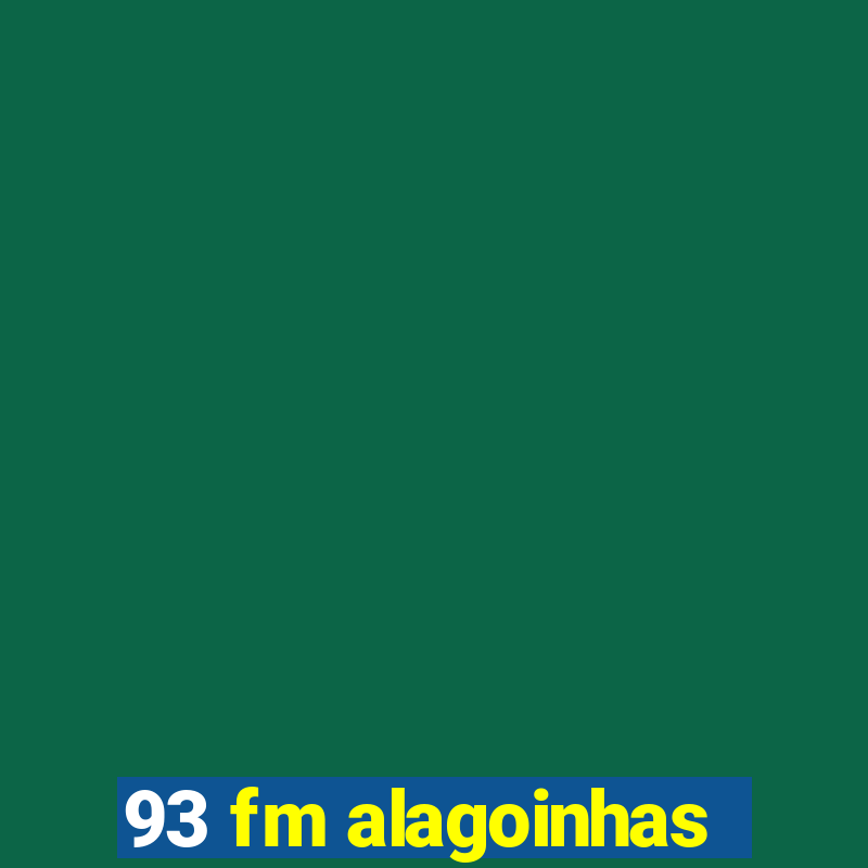 93 fm alagoinhas