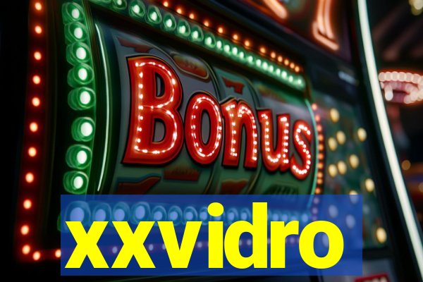 xxvidro