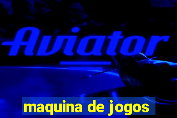 maquina de jogos