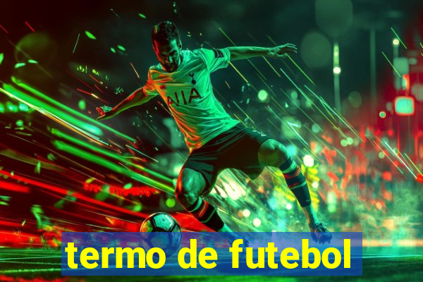 termo de futebol