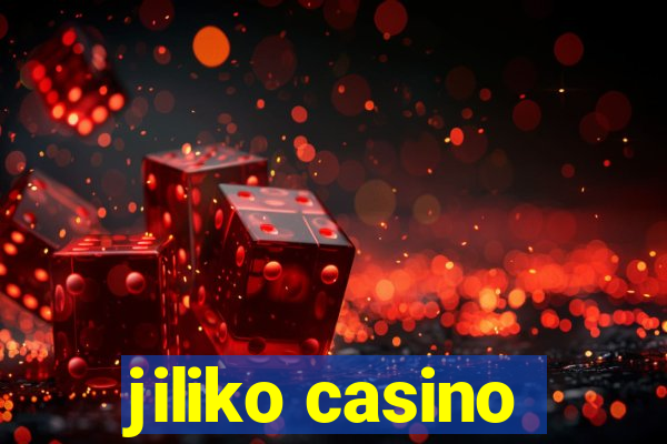 jiliko casino