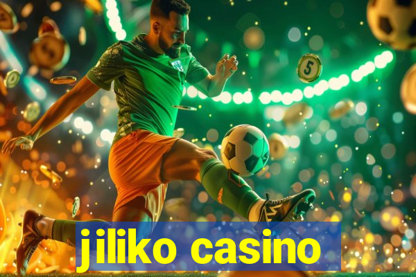 jiliko casino