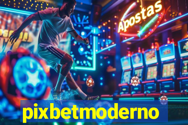 pixbetmoderno