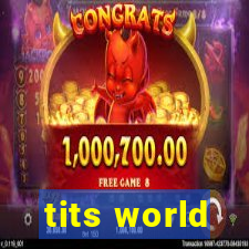 tits world