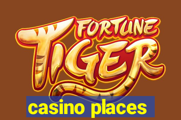 casino places