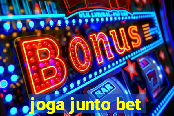 joga junto bet