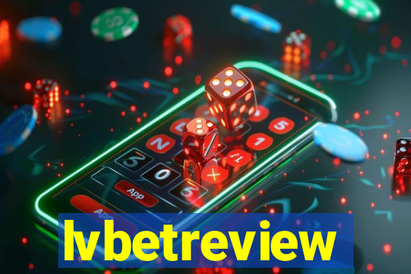 lvbetreview