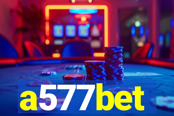 a577bet