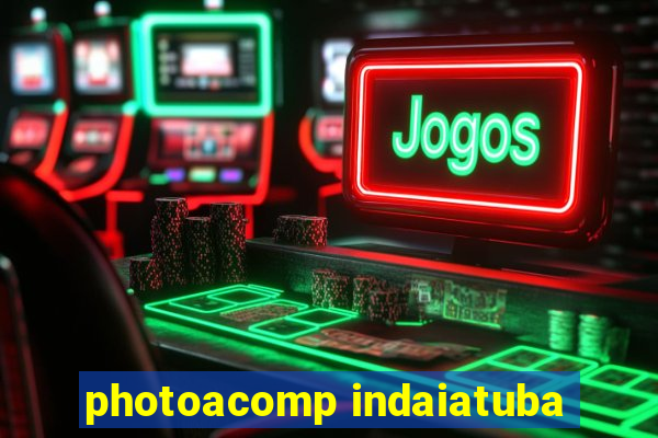 photoacomp indaiatuba