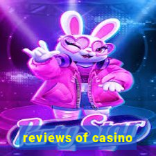 reviews of casino