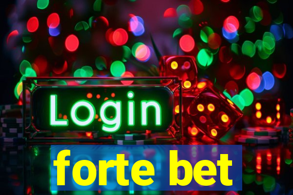 forte bet