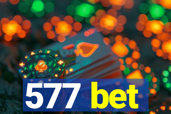 577 bet