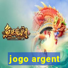 jogo argent