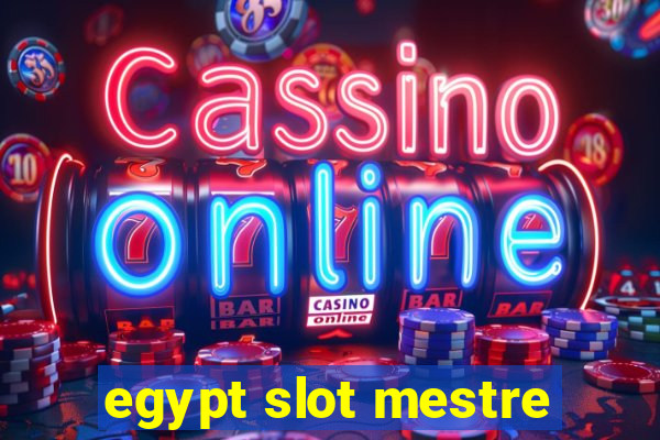 egypt slot mestre