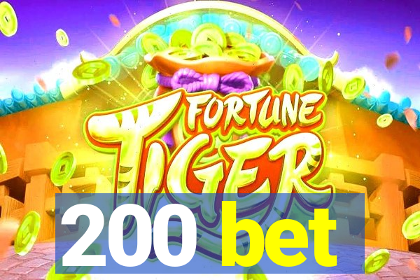 200 bet