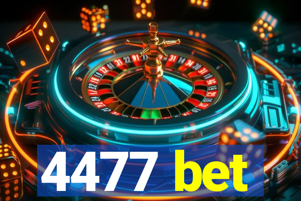 4477 bet