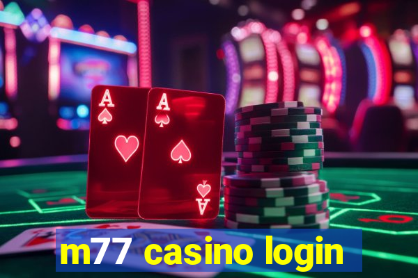 m77 casino login