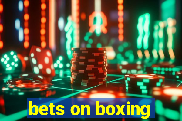 bets on boxing