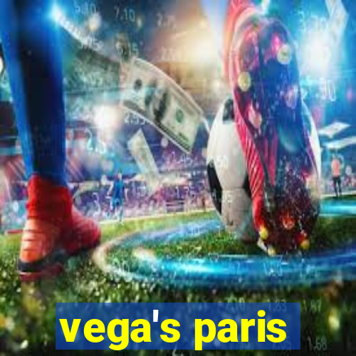 vega's paris