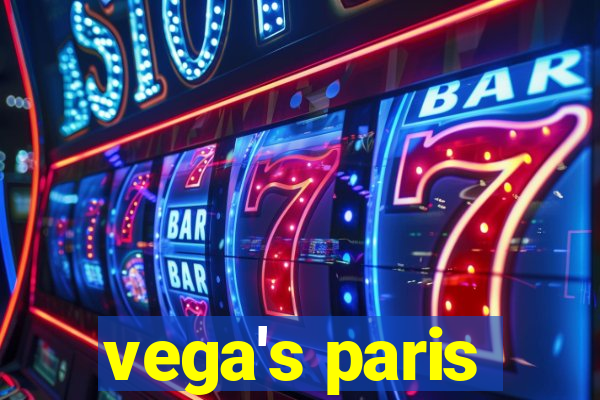 vega's paris