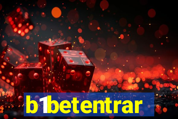 b1betentrar