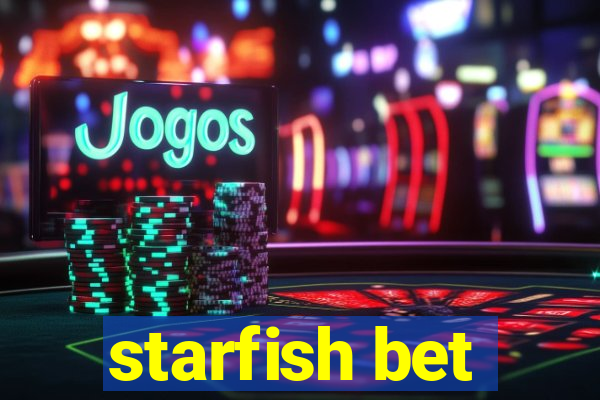 starfish bet