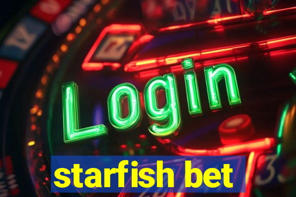 starfish bet