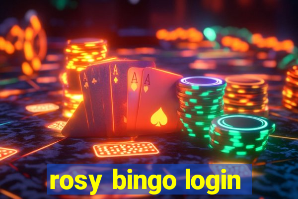 rosy bingo login