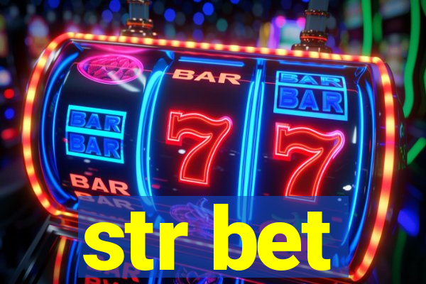 str bet