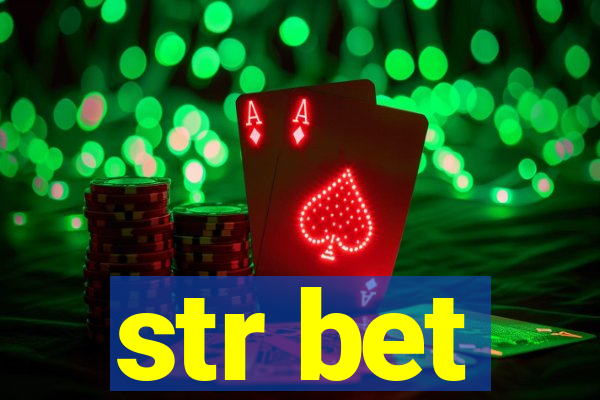 str bet