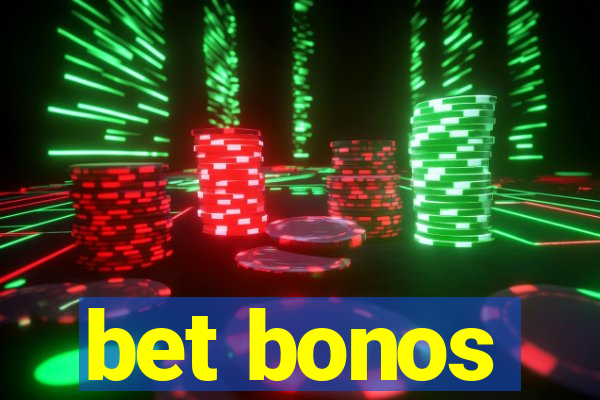 bet bonos