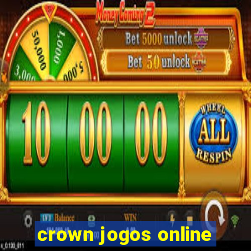 crown jogos online