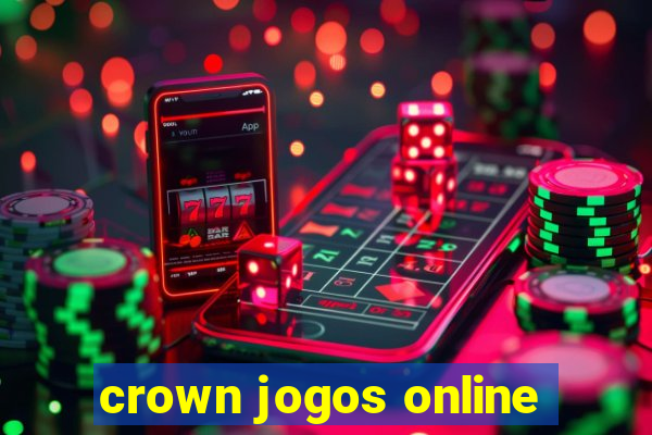 crown jogos online