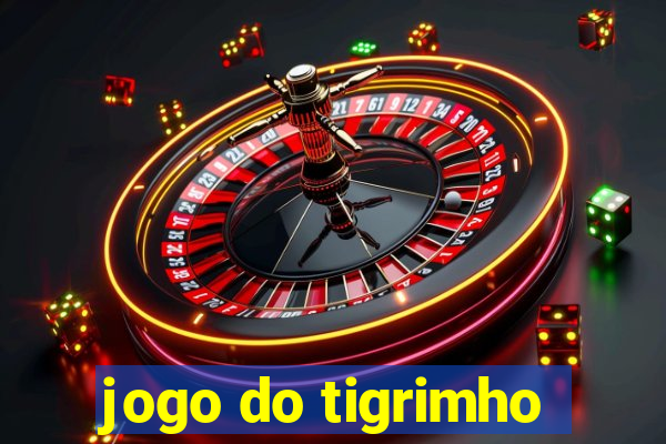 jogo do tigrimho