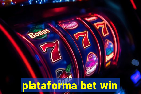 plataforma bet win