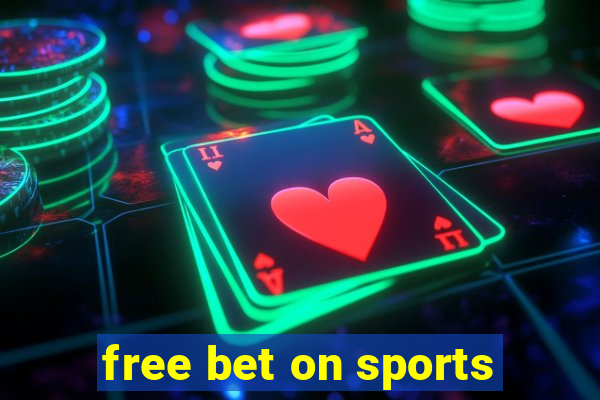 free bet on sports