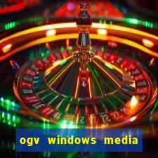 ogv windows media player codec