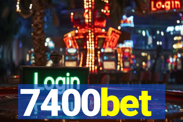 7400bet