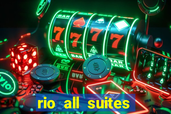 rio all suites hotel & casino las vegas