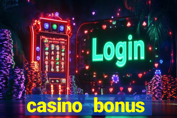 casino bonus without deposit