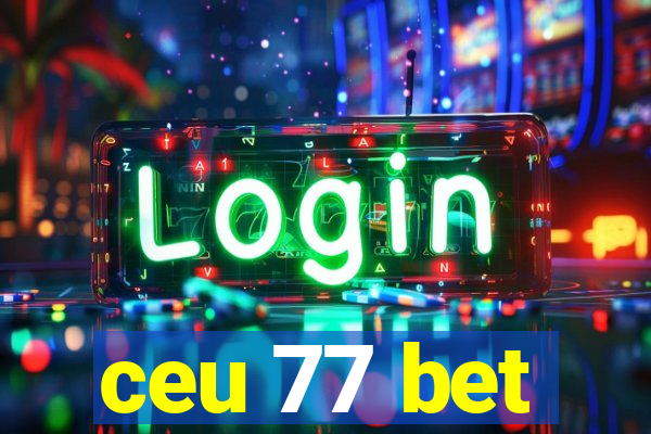 ceu 77 bet