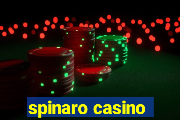 spinaro casino